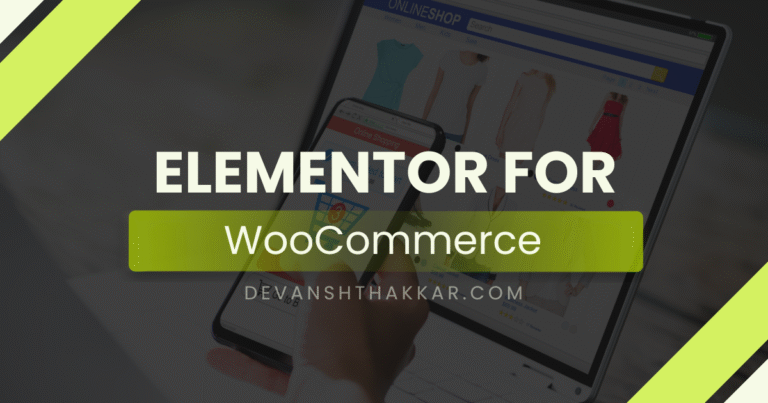 Elementor for WooCommerce – I Build High-Converting Stores