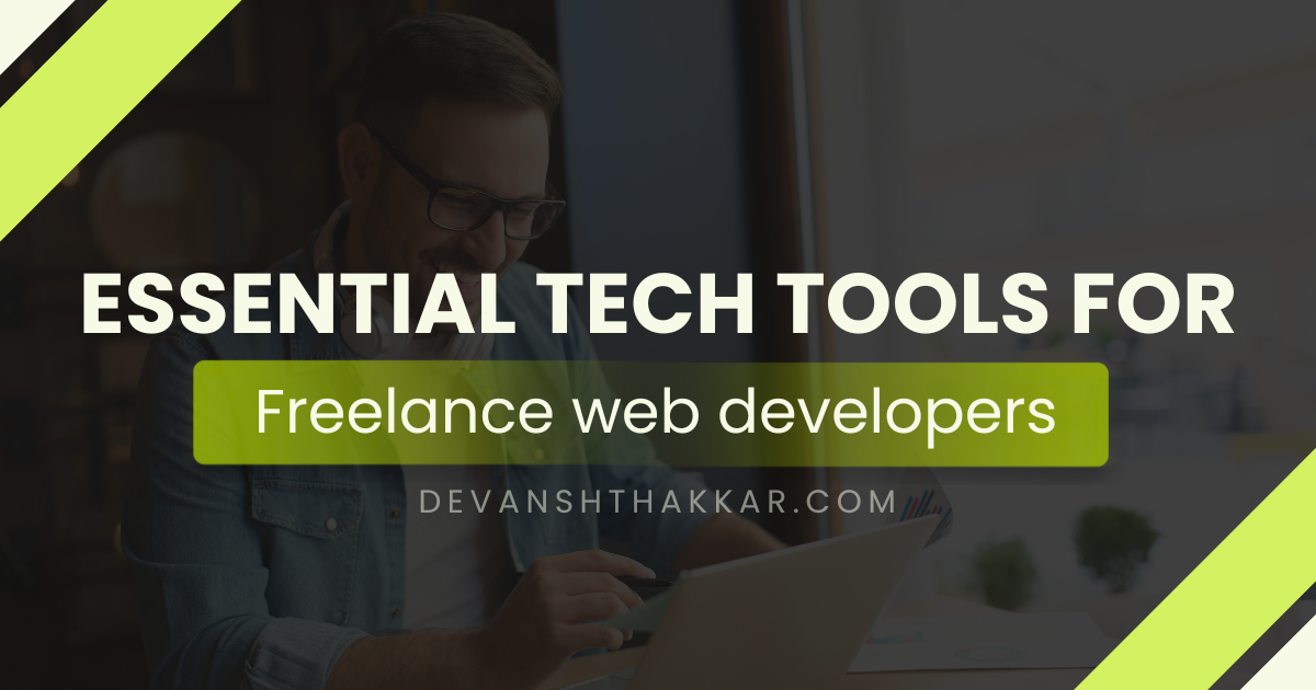 essential tech tools for freelance web developers