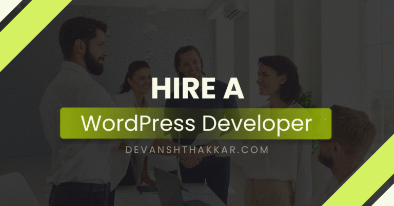 Hire a Web Developer – Work with Devansh Thakkar