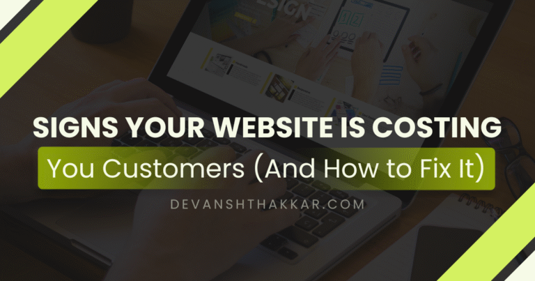 Signs Your Website Is Costing You Customers