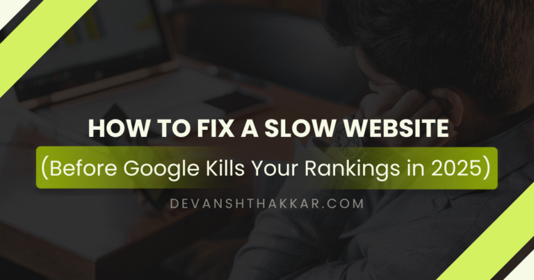 How to Fix a Slow Website (Before Google Kills Rankings)