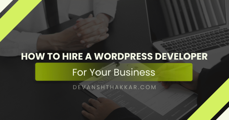 How to Hire a WordPress Developer (2025 Guide)