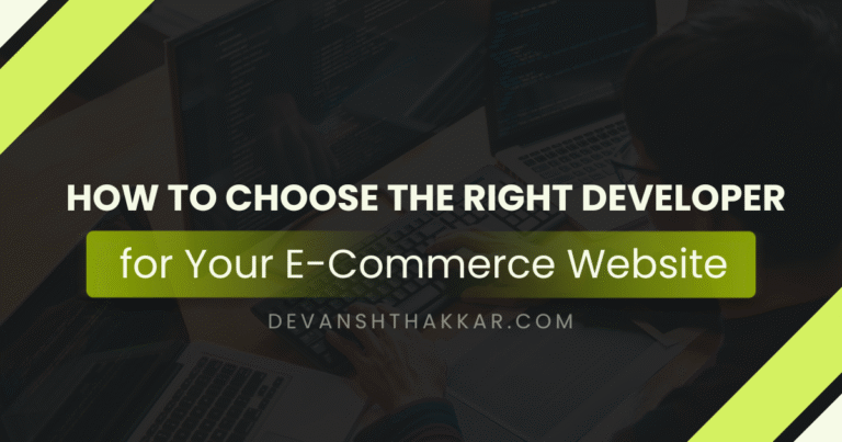 Right Developer for Your E-Commerce Website in 2025