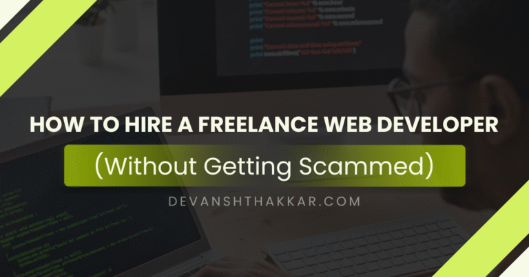 How to Hire a Freelance Web Developer Without Getting Scammed