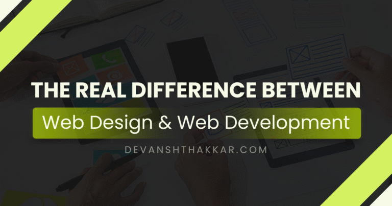 Difference Between Web Design and Web Development (Finally Explained)