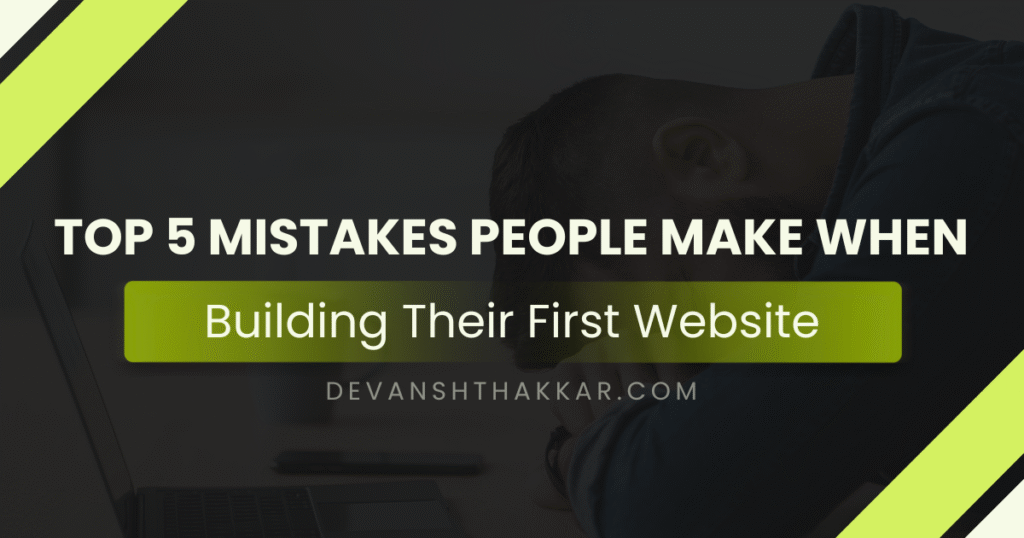 mistakes when building first website