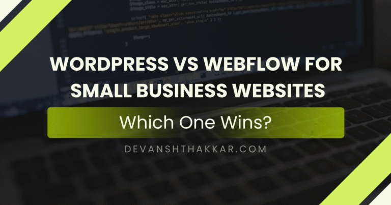 WordPress vs Webflow for Small Business Websites: Who Wins?