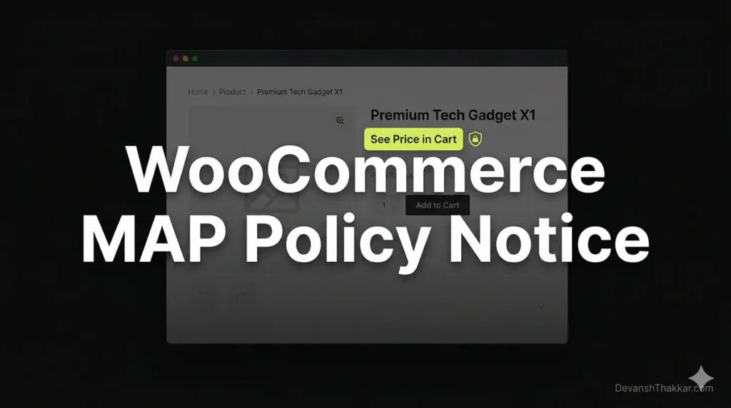How to Add a WooCommerce MAP Policy Notice (3 Methods)